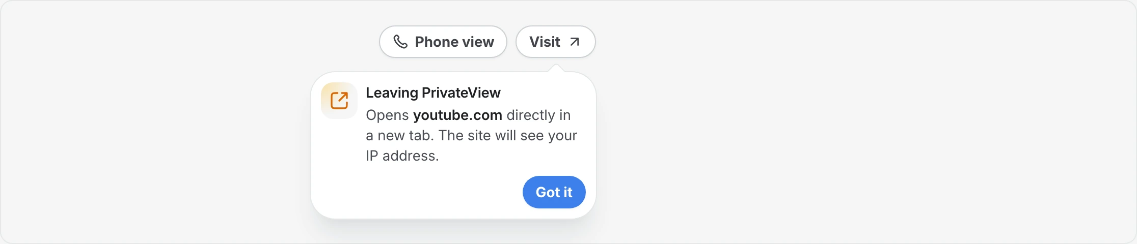 A compact caution coach mark under the Visit button: Leaving PrivateView, opens youtube.com directly in a new tab, the site will see your IP address